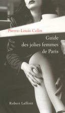 Le guide des jolies femmes de Paris