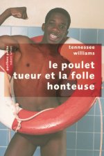 Le poulet tueur et la folle honteuse - Pavillons poche