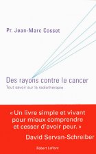 Des rayons contre le cancer