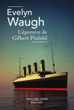 L'épreuve de Gilbert Pinfold - Pavillons poche