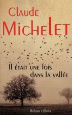 Il etait une fois dans la vallee