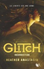 Glitch - tome 3 Insurrection