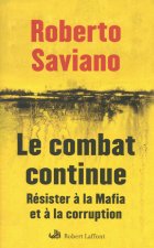 Le combat continue résister à la mafia et à la corruption