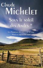 Sous le soleil des andes tome 1