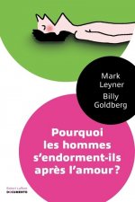 Pourquoi les hommes s'endorment-ils après l'amour - Documento