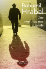 Une trop bruyante solitude - Pavillons poche - Nouvelle édition