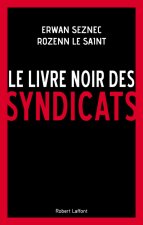 Le livre noir des syndicats