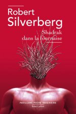 Shadrak dans la fournaise - Pavillons poche