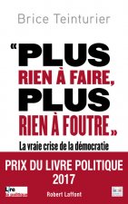 Plus rien a faire, plus rien a foutre