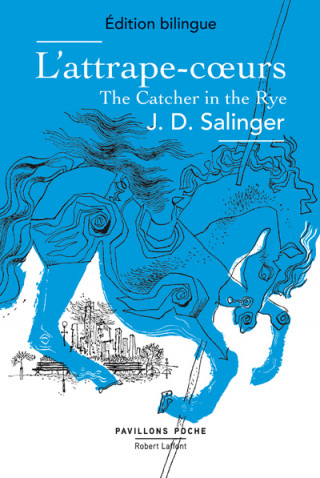 L'Attrape-coeur / The Catcher in the Rye - Edition bilingue