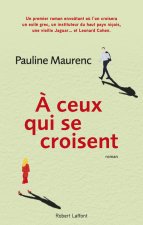 ceux qui se croisent