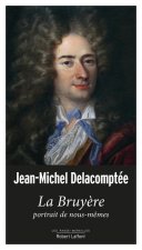 La Bruyere, portrait de nous-memes