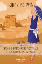 Son Espionne royale et la partie de chasse - tome 3