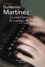 La mort lente de Luciana B. - NE 2019 - Pavillons poche