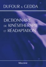 DICTIONNAIRE KINESITHERAPIE READAPTATION