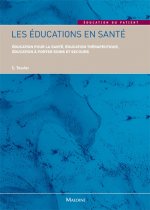 LES EDUCATIONS EN SANTE