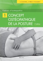 Cahiers d'ostéopathie n°1, concept ostéopathique, 3e éd.