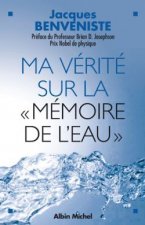 Ma vérité sur la « mémoire de l'eau »