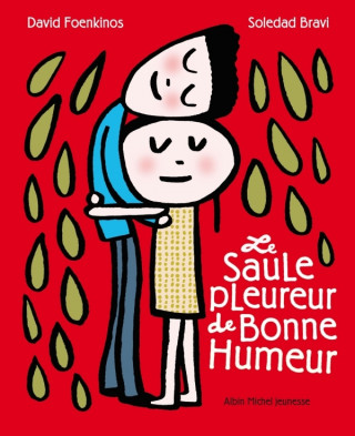 Le Saule pleureur de bonne humeur (David Foenkinos)()