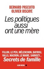 Les Politiques aussi ont une mère