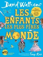 LES ENFANTS LES PLUS PIRES DU MONDE T2