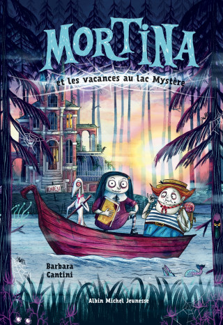 Mortina - Les vacances au lac Mystère - tome 4