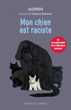 Mon chien est raciste