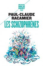 Les Schizophrènes