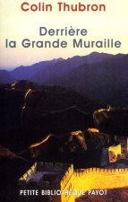 Derrière la grande muraille