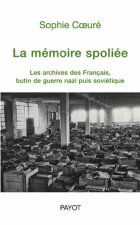La mémoire spoliée