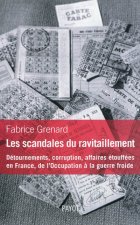 Les scandales du ravitaillement