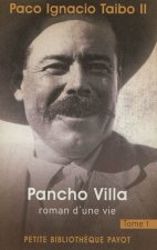 Pancho Villa, Tome 1