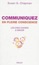 Communiquez en pleine conscience