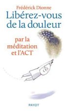 Libérez-vous de la douleur
