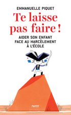 te laisse pas faire !