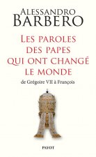 Les paroles des papes qui ont changé le monde