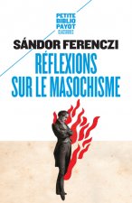 REFLEXIONS SUR LE MASOCHISME (NE)