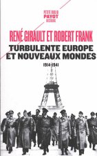 Turbulente Europe et nouveaux mondes