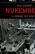 Nuremberg, la bataille des images
