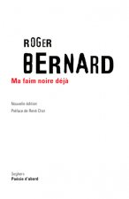 Ma faim noire déjà - nouvelle édition