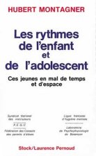 Les Rythmes de l'enfant et de l'adolescent