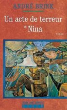 Un acte de terreur T1 - Nina