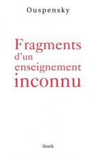 Fragments d'un enseignement inconnu