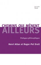 Chemins qui mènent ailleurs