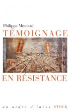 TEMOIGNAGE EN RESISTANCE