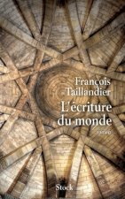 L ECRITURE DU MONDE TOME 1