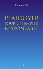 Plaidoyer pour un emploi responsable
