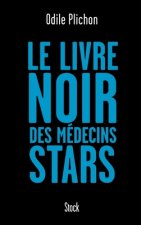 LE LIVRE NOIR DES MEDECINS STARS