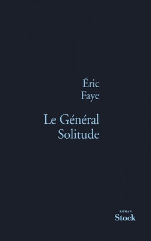 LE GENERAL SOLITUDE
