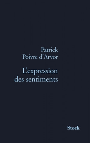 L EXPRESSION DES SENTIMENTS